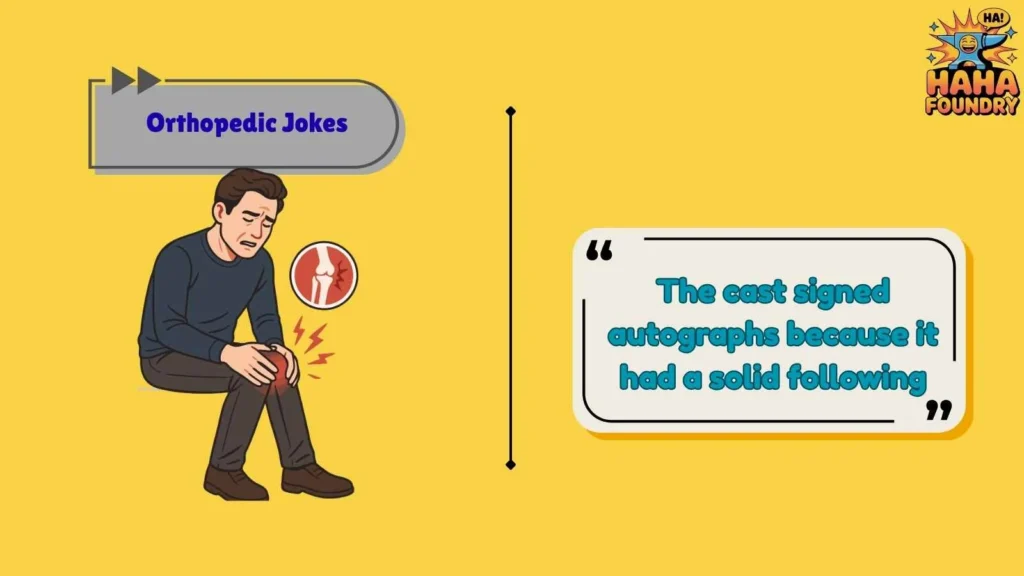 Cast and Recovery Humor