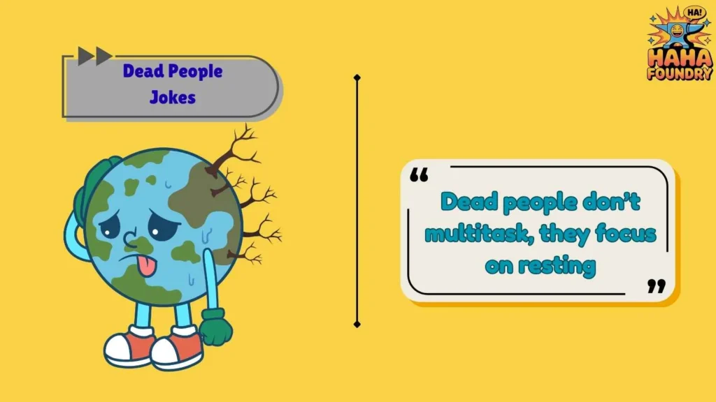 Clever Dead People Jokes That Feel Smart