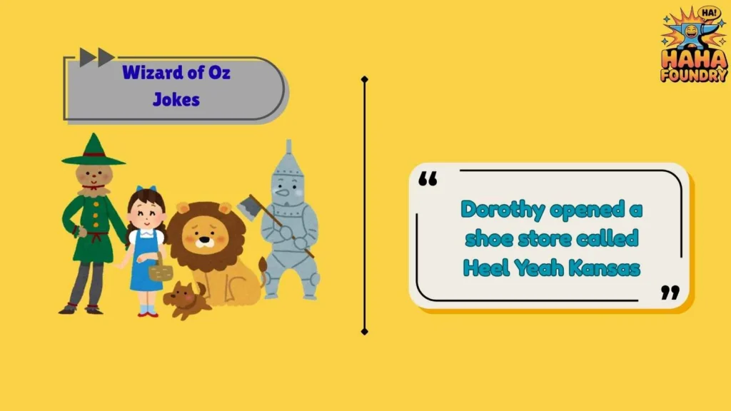 Dorothy Jokes That Click Their Heels