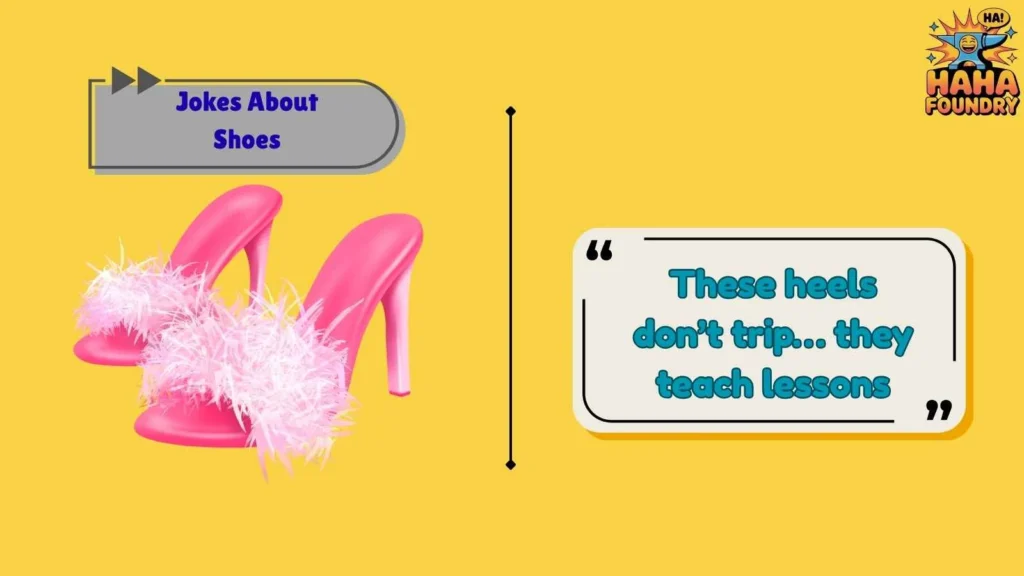 Heel Jokes That Hit Hard