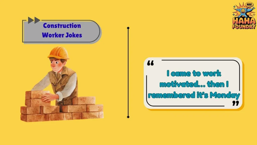 Hilarious Construction Worker Jokes for Daily Laughs