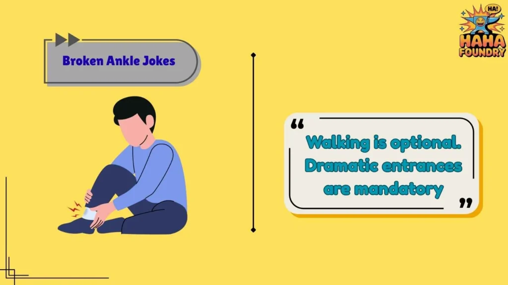 Hilarious Crutches Humor That Carries the Weight