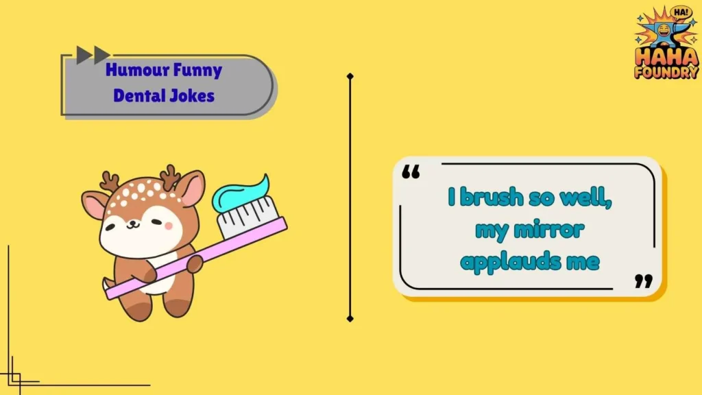 Hilarious Dentist One-Liners