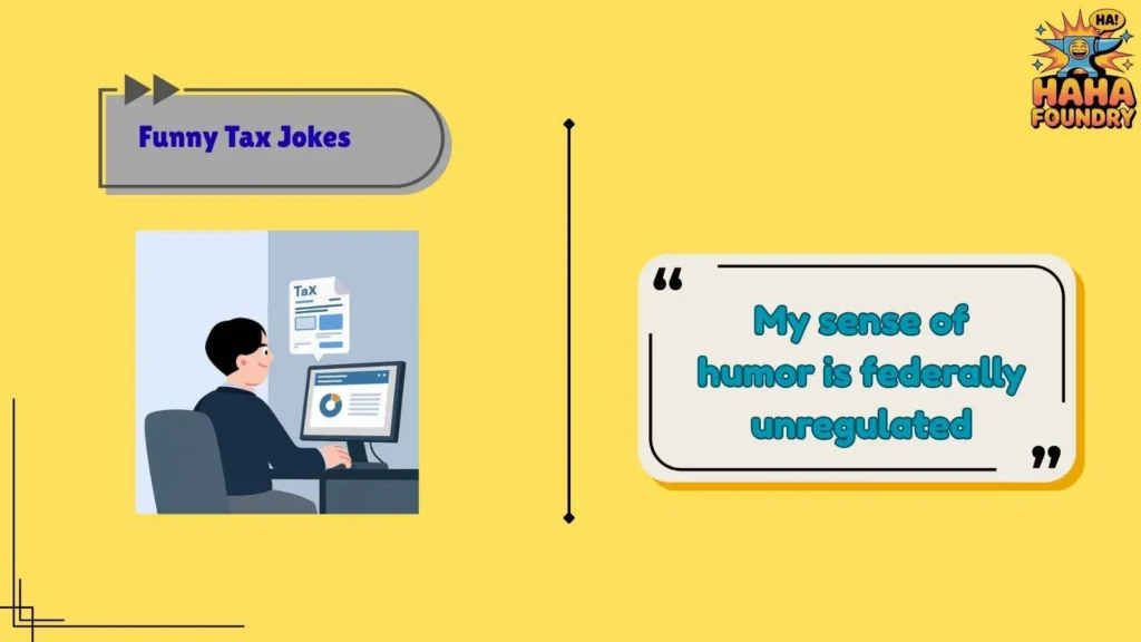 IRS Humor That Is Audited for Maximum Laughs