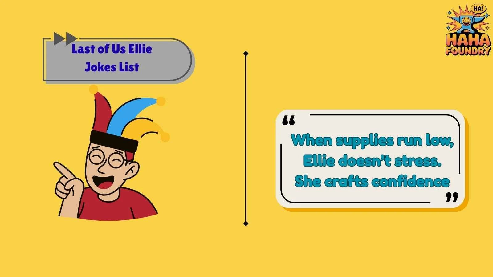 Last of Us Ellie Jokes List