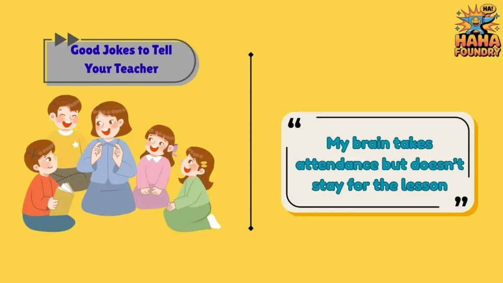 Light and Friendly Jokes for Daily Class Moments