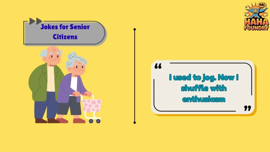 Lighthearted Aging Jokes That Celebrate Getting Older
