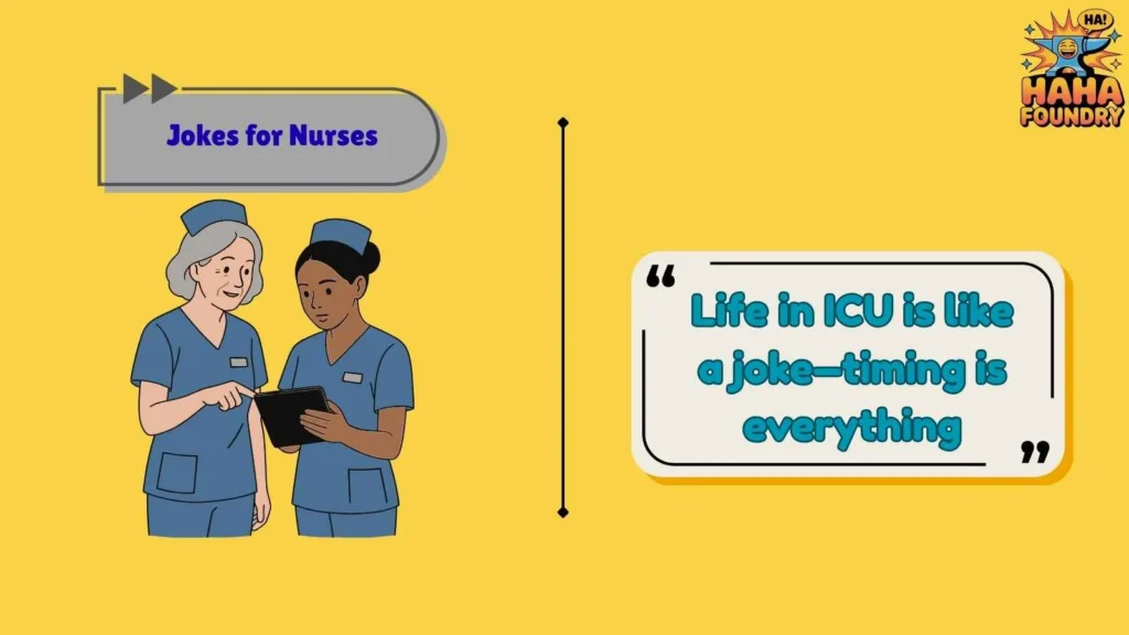 Lighthearted ICU Jokes to Break the Tension
