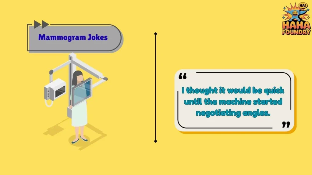 Mammogram Jokes Every First-Timer Understands