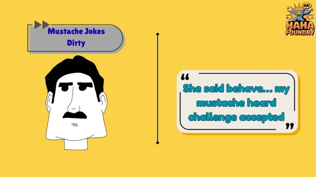 Naughty Mustache Humor That Crosses the Line