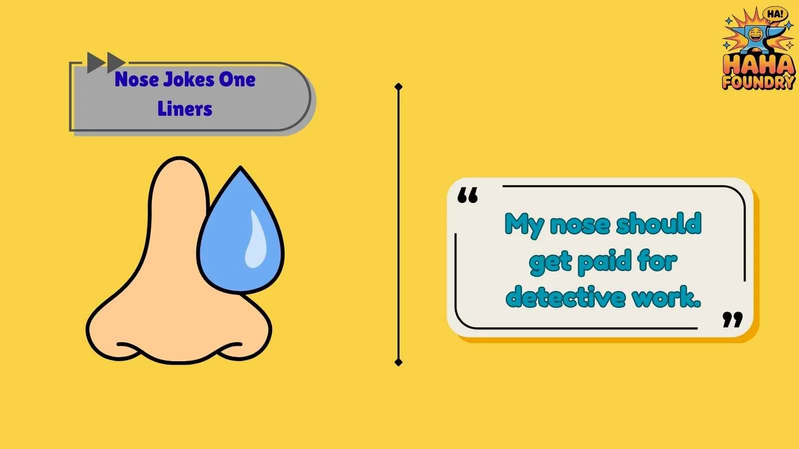 Nose Jokes One Liners