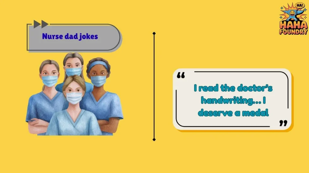 Nurse Dad Jokes About Doctors