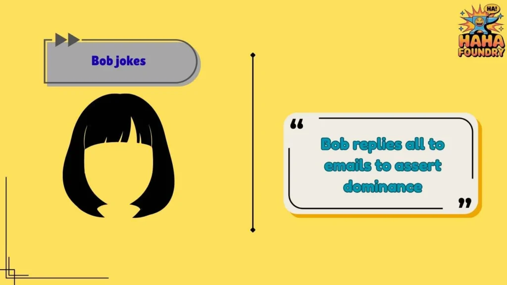 Office Bob Jokes for Work Survivors