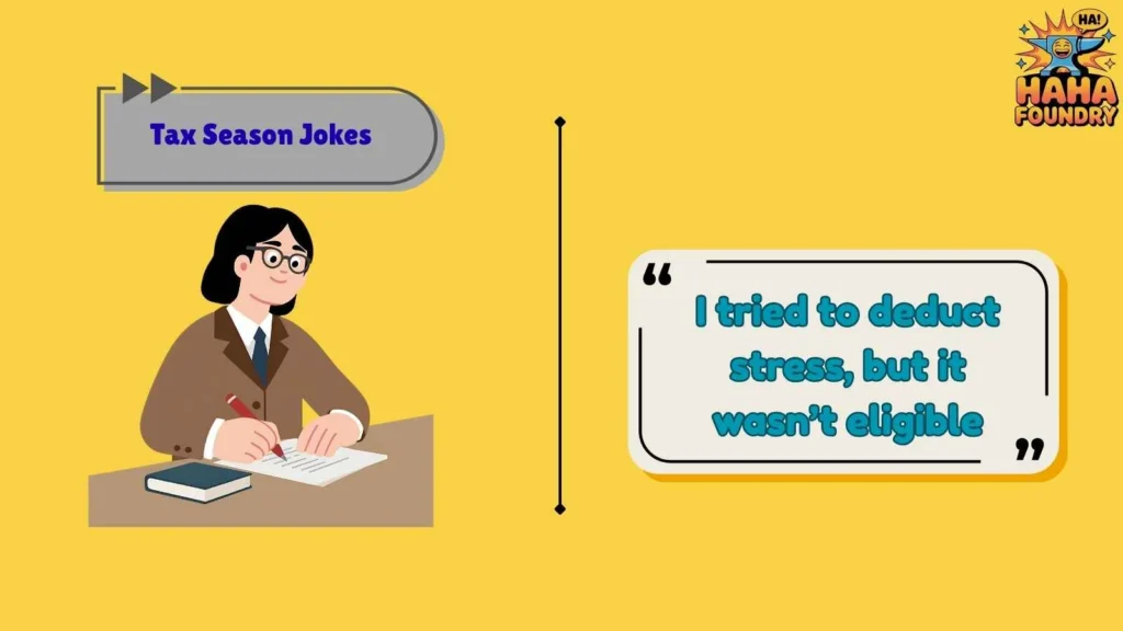 Relatable Tax Deduction Jokes