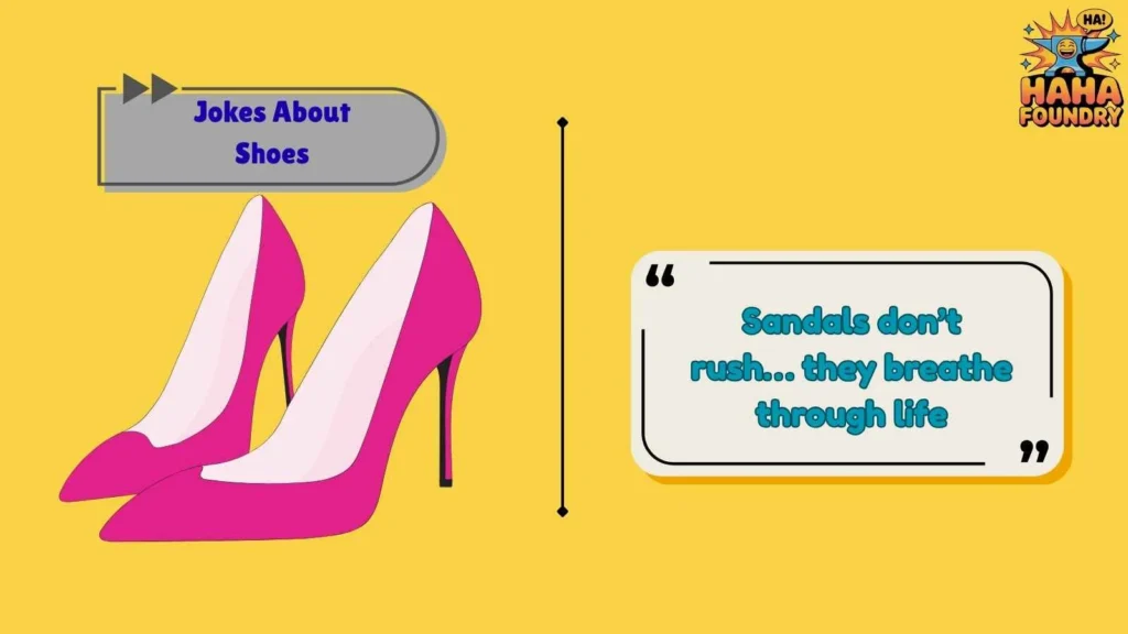 Sandal Jokes That Keep It Chill