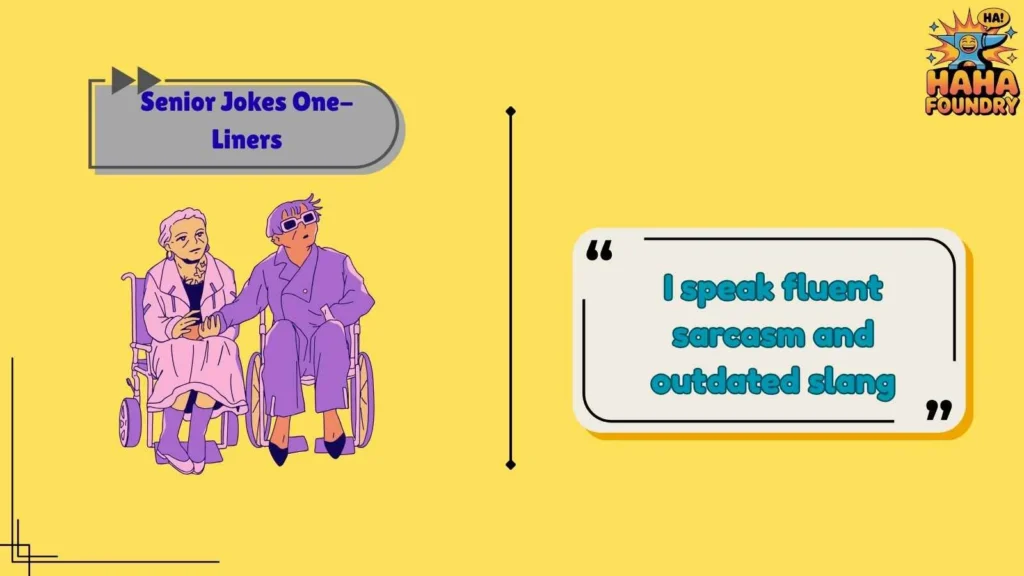 Sassy Senior Moments That Deserve Applause