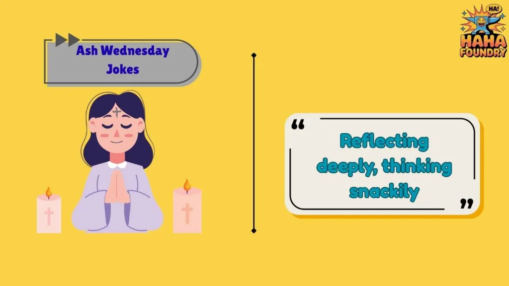 Short Ash Wednesday Jokes for Quick Laughs