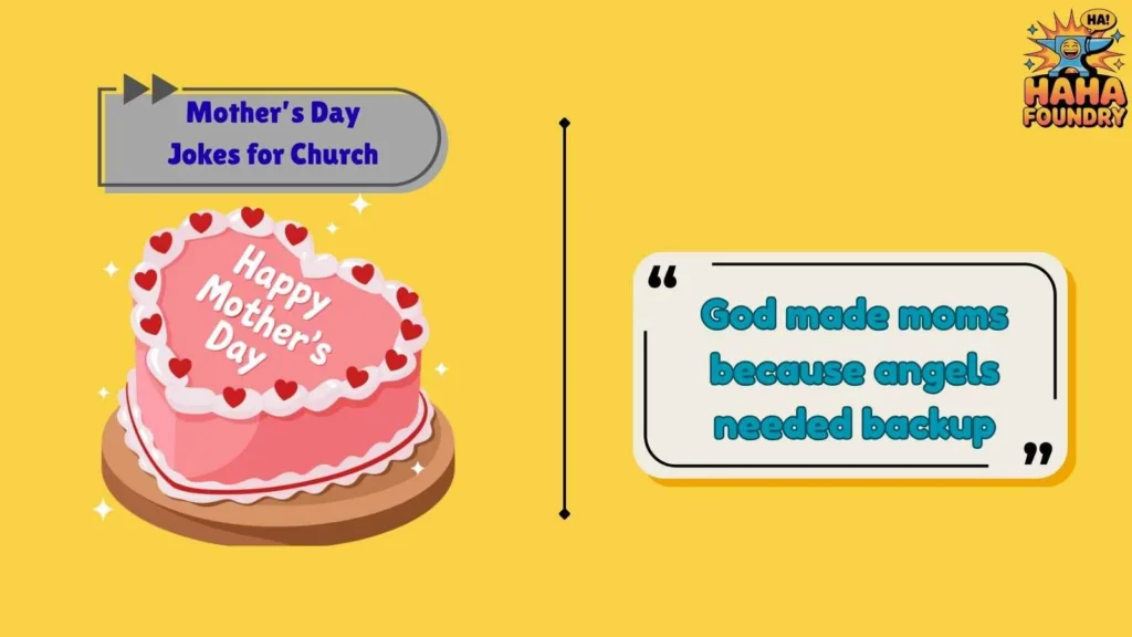 Short Church-Friendly Mother’s Day One-Liners