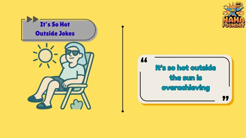 Short Hot Weather Zingers