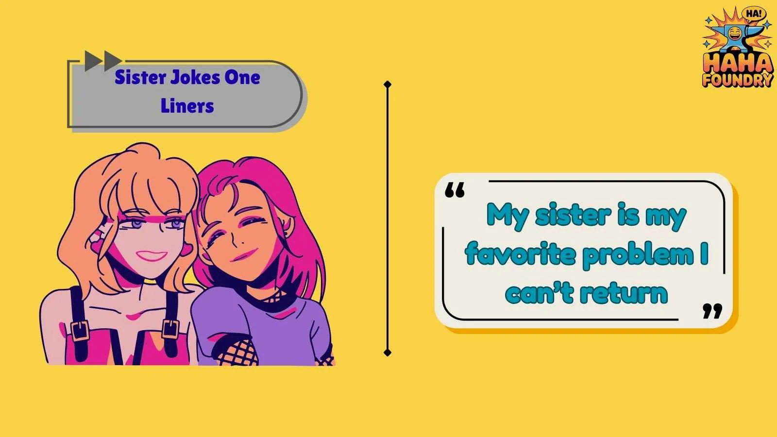 Sister Jokes One Liners