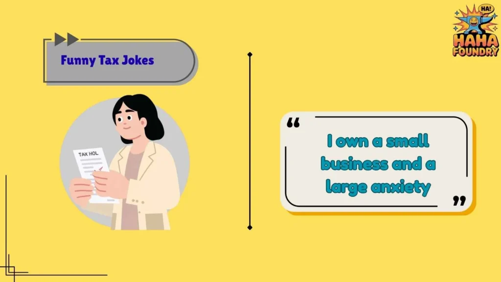 Small Business Tax Jokes That Hurt a Little