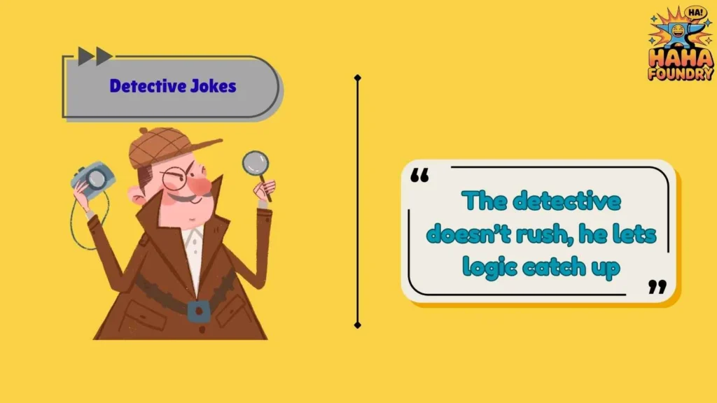 Smart Detective Jokes for Sharp Minds