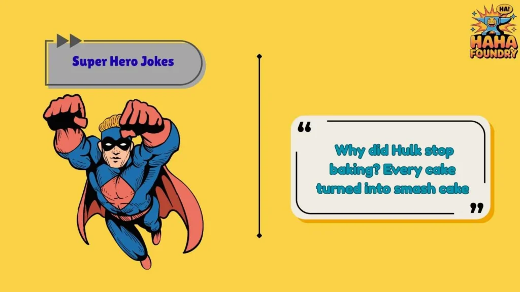 Super Hero Dad Jokes Stronger Than Hulk Punches