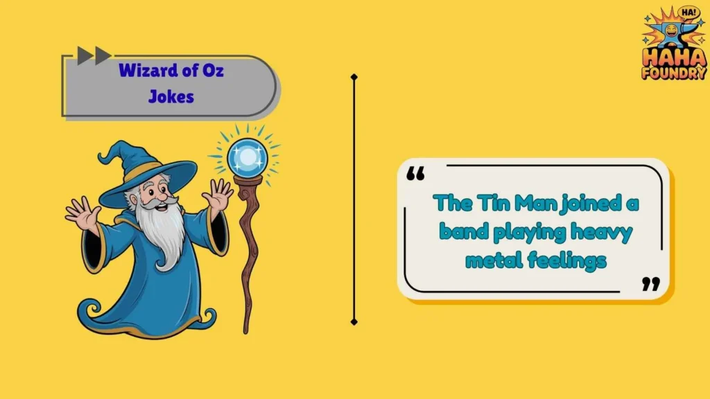 Tin Man Jokes With Heart