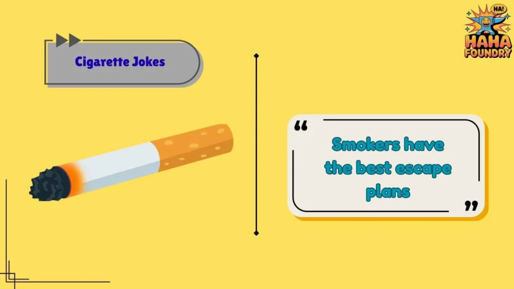 Top Cigarette Humor for Workplaces