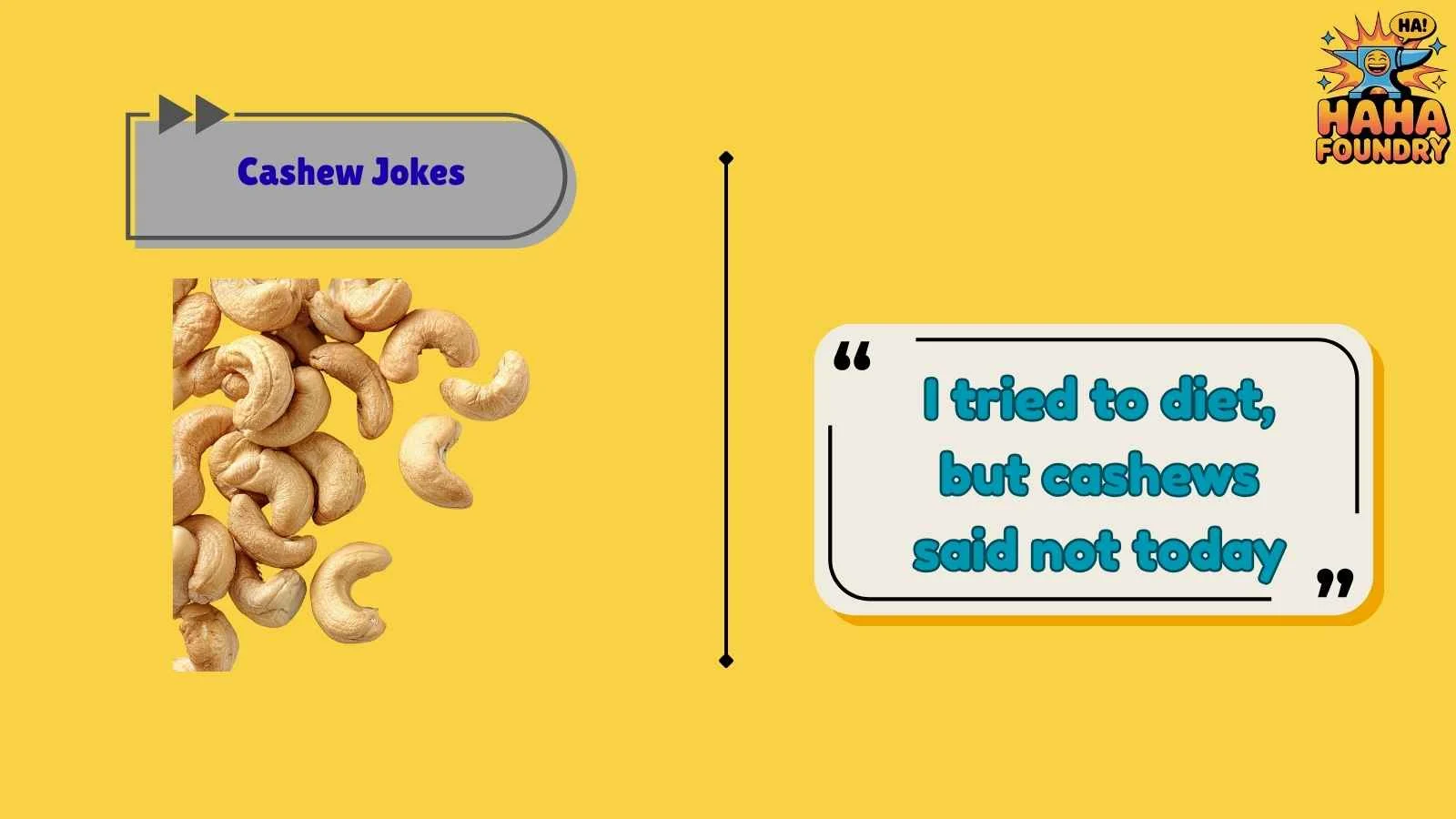 Cashew Jokes