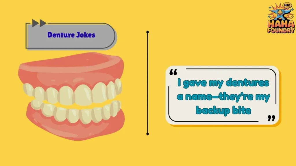 Clever Denture Jokes With Wordplay