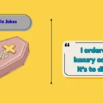 Coffin Jokes