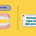 Denture Jokes