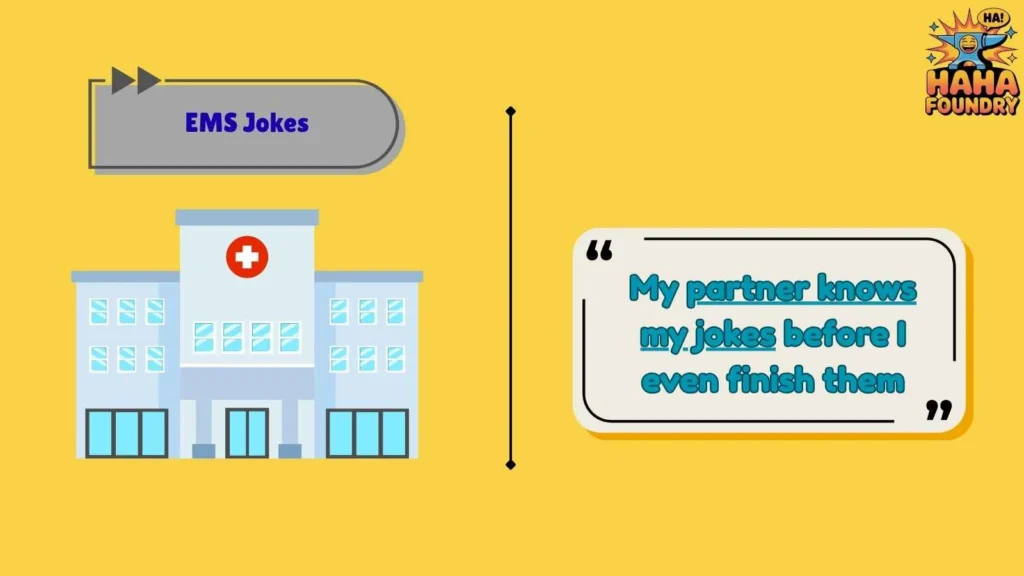 EMS jokes about partners