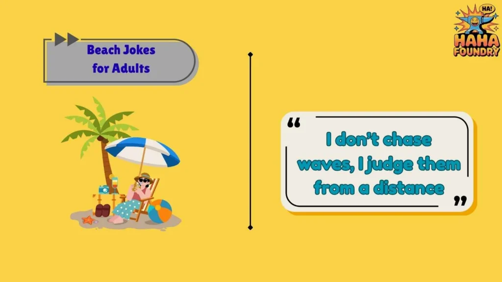 Fearless Beach One-Liners