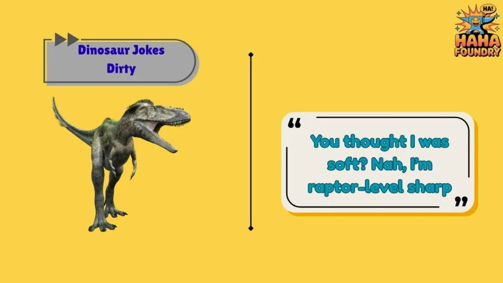 Fearless Dinosaur Jokes With Attitude