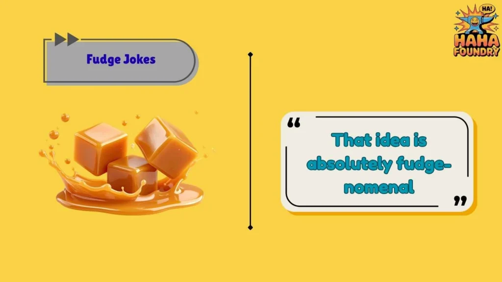 Fudge Puns for Everyday Laughs