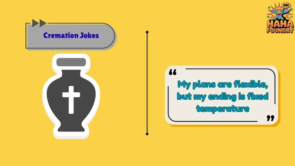 Funny Cremation Puns for Everyday Laughs