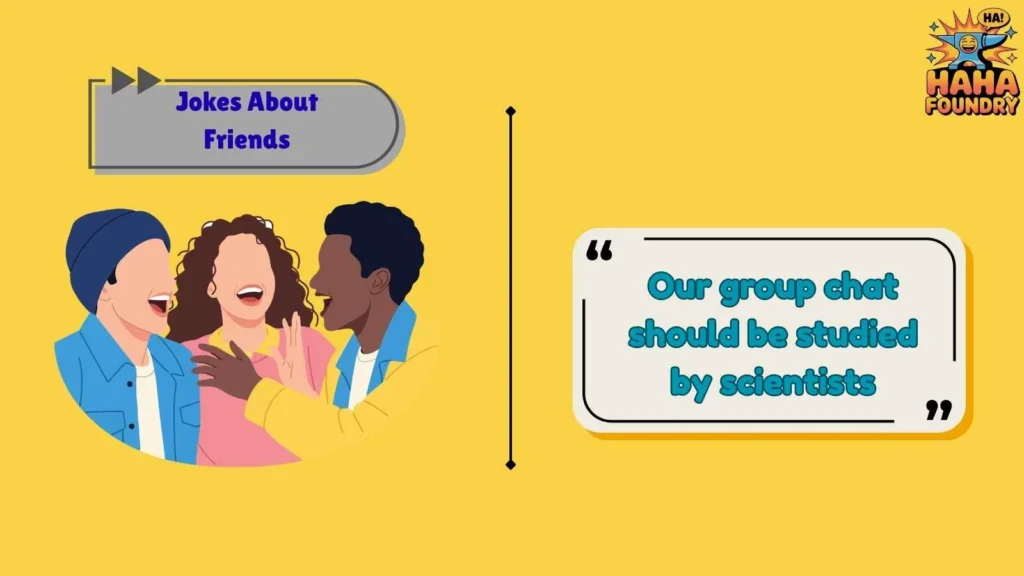 Funny Group Friends Jokes