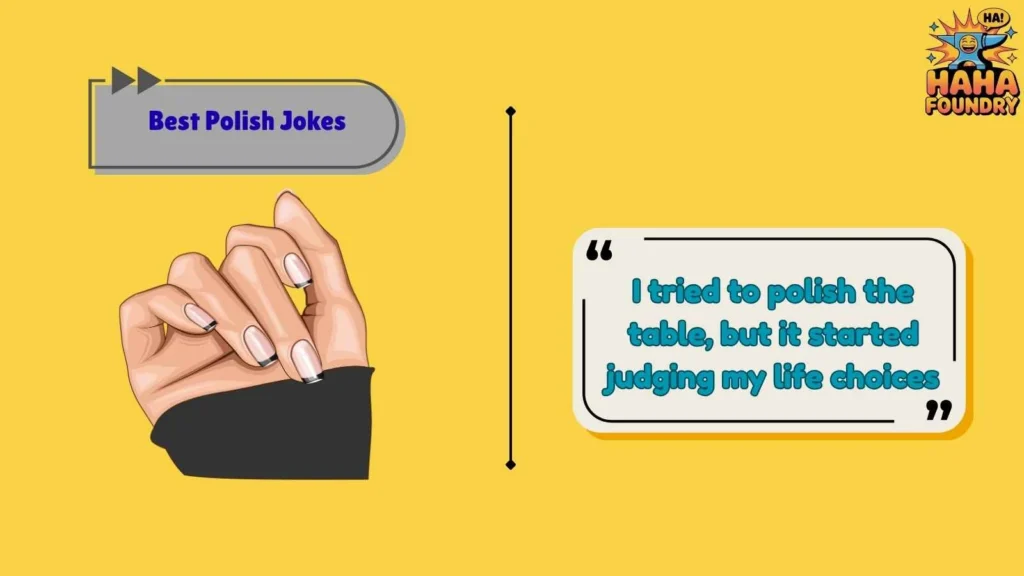 Kitchen Polish Humor With A Fresh Twist