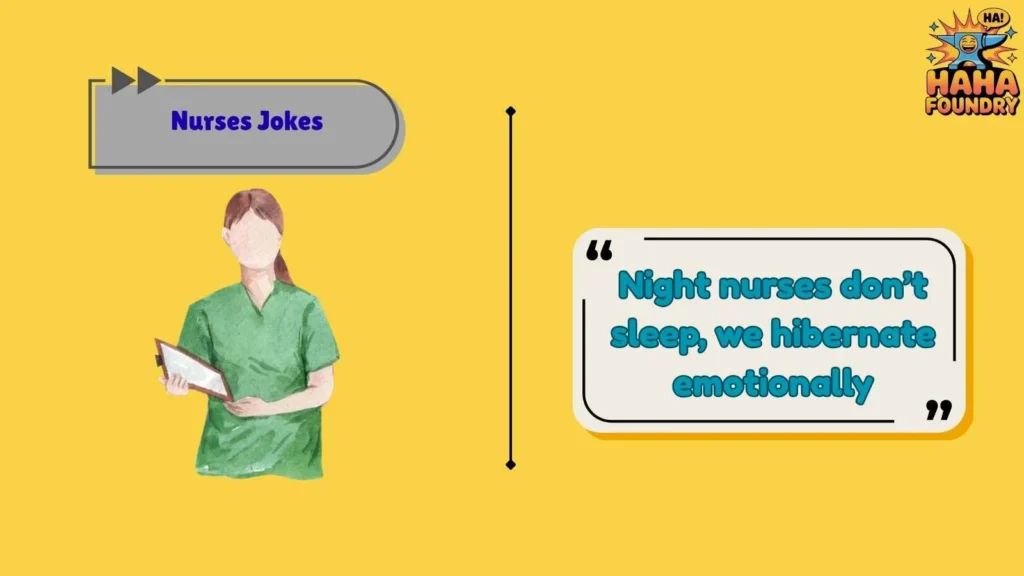 Night Shift Nurses Jokes That Feel Too Real