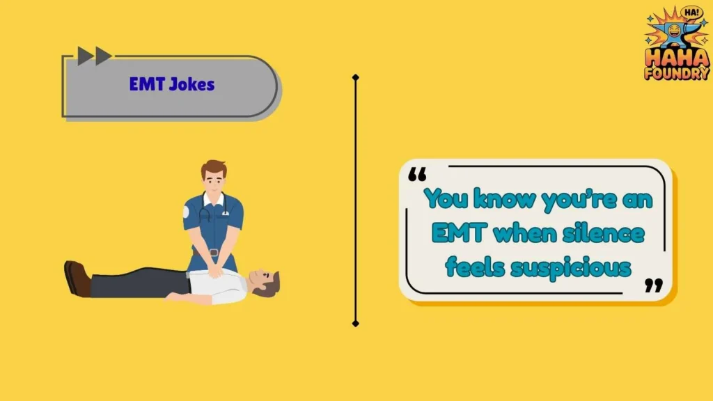 Relatable EMT Jokes Only They Understand