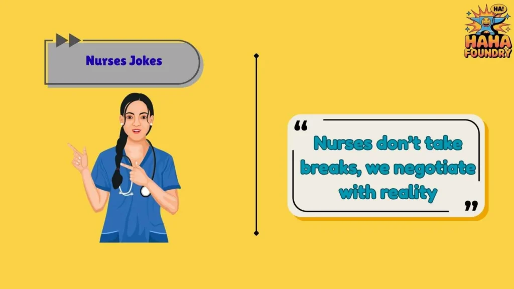 Relatable Nurses Jokes That Hit Too Close