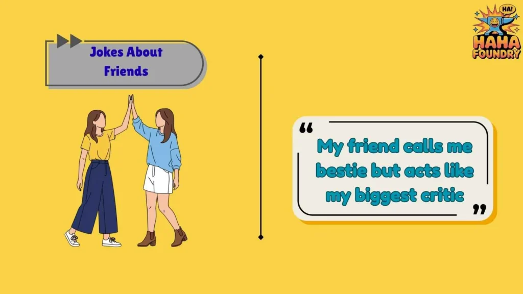 Short Jokes About Friends That Hit Fast