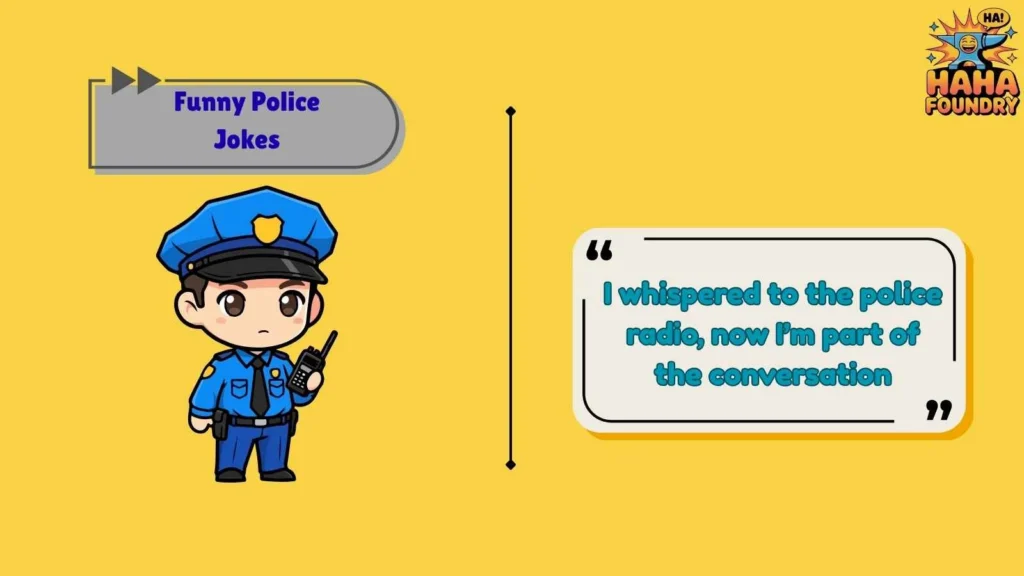 Silly Police Jokes That Make No Sense but Still Work