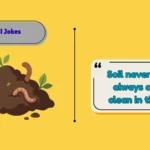 Soil Jokes