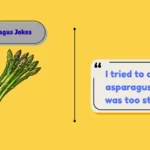 Asparagus Jokes