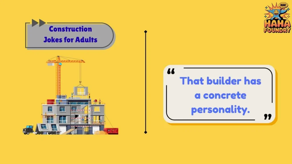Builder Puns That Are Solid Gold