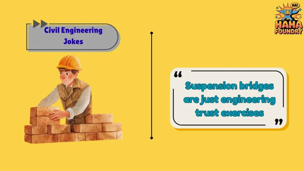 Civil Engineering Jokes About Bridges