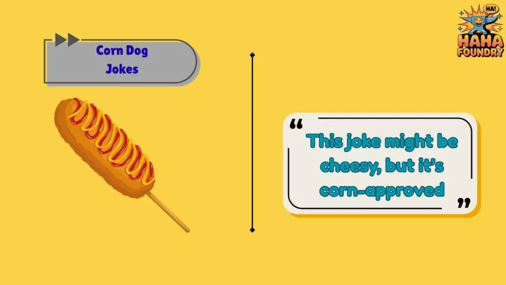 Corn Dog Puns That Hit Instantly